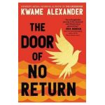 The Door of No Return - Kwame Alexander