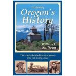 Exploring Oregon's History - William L. Sullivan