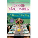 It's Better This Way - Debbie Macomber