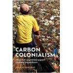 Carbon colonialism: How rich countries export climate breakdown - Laurie Parsons