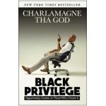 Black Privilege