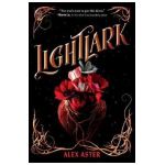 Lightlark (Book 1) - Alex Aster