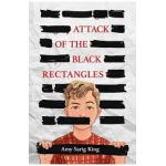 Attack of the Black Rectangles - A. S. King
