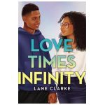 Love Times Infinity - Lane Clarke