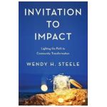 Invitation to Impact - Wendy H. Steele
