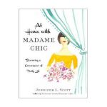 At Home with Madame Chic