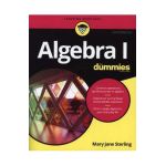 Algebra I For Dummies