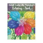 Adult Color by numbers coloring book: Simple and Easy Color By Number Coloring Book for Adults - Cetuxim Merocon