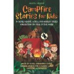 Campfire Stories for Kids: A Scary Ghost, Witch, and Goblin Tales Collection to Tell in the Dark: Over 20 Scary and Funny Short Horror Stories fo - Johnny Nelson