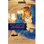 Alice's Adventures in Wonderland and Through the Looking Gla