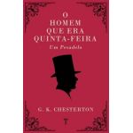 O Homem Que Era Quinta-Feira: Um Pesadelo - Gustavo Guimar&#65533;es