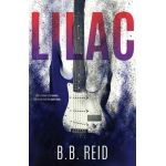 Lilac - B. B. Reid