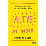 Alive at Work