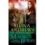 Magic Burns - Ilona Andrews
