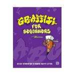Graffiti for Beginners: An Easy Introduction to Drawing Graffiti Letters - Mega Dns