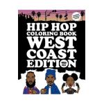 Hip Hop Coloring Book: West Coast Edition - Mark 563
