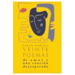 Veinte poemas de amor y una canci&#65533;n desesperada - Pablo Neruda