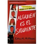 Alguien Es El Siguiente / One of Us Is Next: The Sequel to One of Us Is Lying - Karen M. Mcmanus