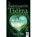 El santuario de la Tierra - Sixto Paz Wells