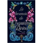 La Herencia de Orquidea Divina - Zoraida Cordova
