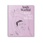 Andy Warhol. Love, Sex, and Desire. Drawings 1950-1962 - Drew Zeiba