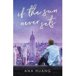 If the Sun Never Sets - Ana Huang