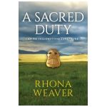 A Sacred Duty - Rhona Weaver