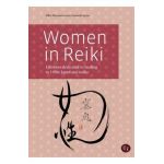 Women in Reiki: Lifetimes dedicated to healing in 1930s Japan and today - Silke Kleemann