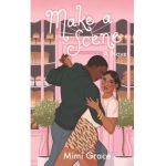 Make a Scene - Mimi Grace