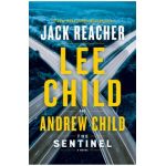 The Sentinel: A Jack Reacher Novel - Lee Child