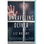 Unraveling Oliver - Liz Nugent