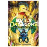 City of Speed (Battle Dragons #2) - Alex London