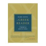 A Greek Reader: Companion to a Primer of Biblical Greek - Mark Jeong