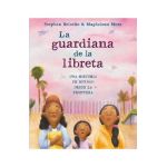 La Guardiana de la Libreta: Una Historia de Bondad Desde La Frontera - Stephen Briseño