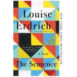 The Sentence - Louise Erdrich