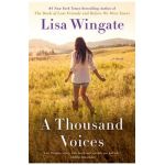 A Thousand Voices - Lisa Wingate