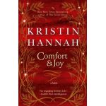 Comfort & Joy: A Fable - Kristin Hannah
