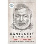 The Hemingway Stories: As Featured in the Film by Ken Burns and Lynn Novick on PBS - Ernest Hemingway