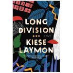 Long Division - Kiese Laymon