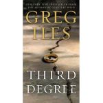 Third Degree - Greg Iles