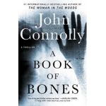 A Book of Bones, Volume 17: A Thriller - John Connolly
