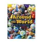 Around the World: A Can-You-Find-It Book - Sarah L. Schuette