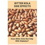 Bitter Kola Side Effects: Does Bitter Kola Nut Help With Diabetes?: Types Of Diabetes - Catrina Harian