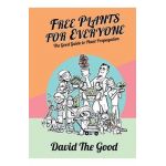 Free Plants for Everyone - David The Good