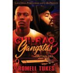 Chi'Raq Gangstas 3 - Romell Tukes