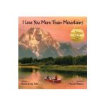 I Love You More Than Mountains - Kristen Emily Behl