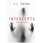 Intercepts: a horror novel - Tj Payne