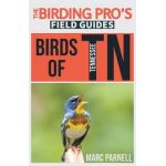 Birds of Tennessee (The Birding Pro's Field Guides) - Marc Parnell