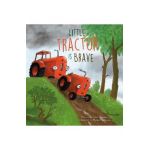 Little Tractor Is Brave - Natalie Quintart