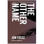 The Other Name: Septology I-II - Jon Fosse